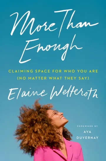 Cover of More Than Enough: Claiming Space for Who You Are