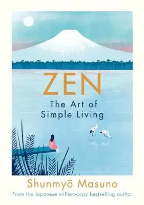 Cover of Zen: The Art of Simple Living