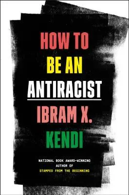 Cover of How to Be an Antiracist