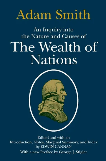 Cover of An Inquiry into the Nature and Causes of the Wealth of Nations