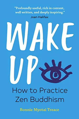 Cover of Wake Up: How to Practice Zen Buddhism
