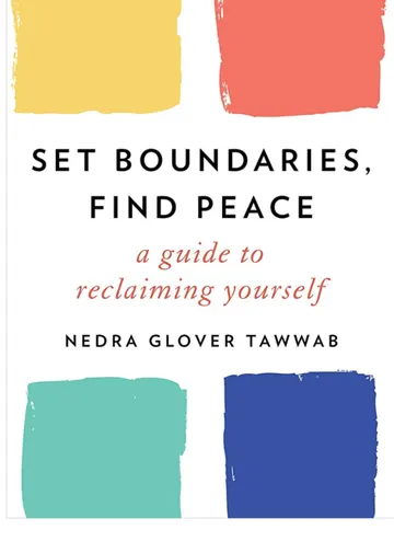 Cover of Set Boundaries, Find Peace: A Guide to Reclaiming Yourself