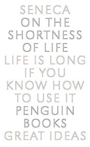 Cover of On the Shortness of Life: Life Is Long if You Know How to Use It