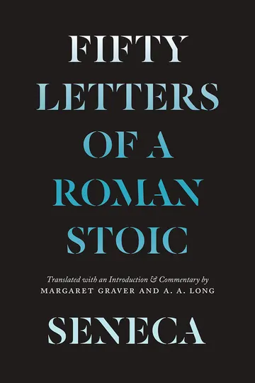 Cover of Seneca: Fifty Letters of a Roman Stoic
