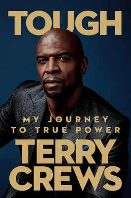 Cover of Tough: My Journey to True Power
