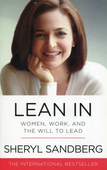 Cover of Lean In: Women, Work, and the Will to Lead