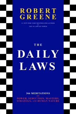 Cover of The Daily Laws: 366 Meditations from the author of the bestselling The 48 Laws of Power