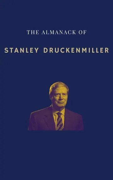 Cover of The Almanack of Stanley Druckenmiller: From Over 40 Years of Investing Wisdom with Quantum Fund and Duquesne Capital Management