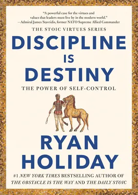 Cover of Discipline Is Destiny: The Power of Self-Control