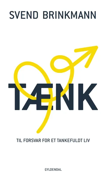 Cover of Tænk: Til forsvar for et tankefuldt liv
