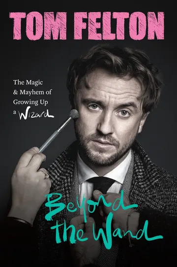 Cover of Beyond the Wand: The Magic & Mayhem of Growing Up a Wizard