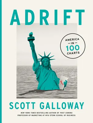 Cover of Adrift: America in 100 Charts