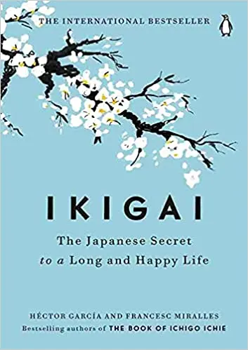 Cover of Ikigai: The Japanese Secret to a Long and Happy Life