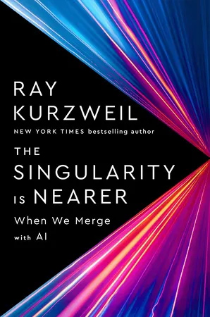 Cover of The Singularity Is Nearer: When We Merge with AI