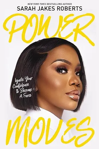 Cover of Power Moves: Ignite Your Confidence and Become a Force