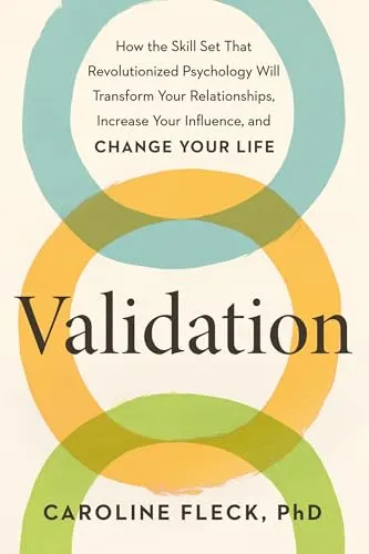 Cover of Validation: The New Psychology of Influence